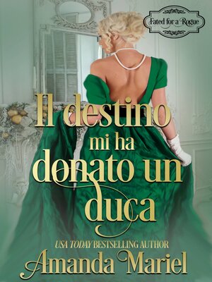 cover image of Il destino mi ha donato un duca